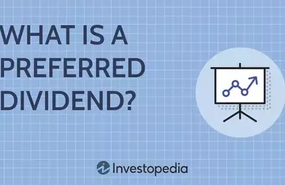 Understanding Preferred Dividends: A Comprehensive Guide