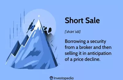 Understanding Short Selling: Risks, Mechanisms, and Real Estate Applications