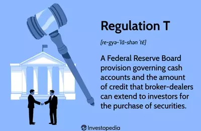 Understanding Regulation T: Margin Accounts and Cash Transactions