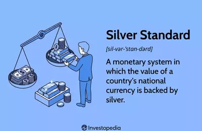 The Silver Standard: History, Purpose, and Decline