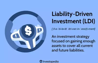Understanding Liability-Driven Investments (LDI) for Financial Stability