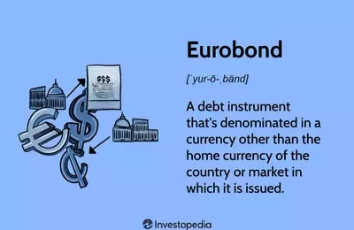 Understanding Eurobonds: International Debt Instruments