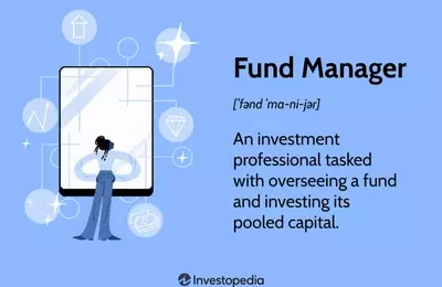 Understanding the Role of a Fund Manager: Responsibilities, Career Paths, and Notable Figures